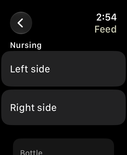 The Feed screen: start nursing on the left side or the right side, or log a bottle.
